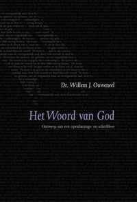 Het woord van God - Willem J. Ouweneel - Paperback (9789063536565)