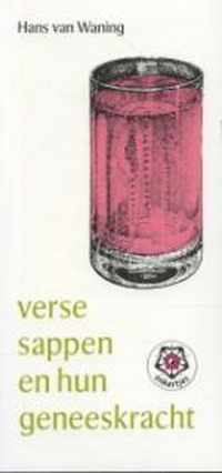 Verse sappen en hun geneeskracht