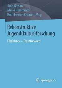 Rekonstruktive Jugend(kultur)Forschung