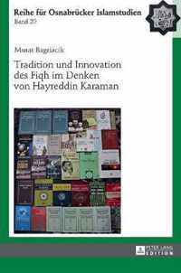 Tradition und Innovation des Fiqh im Denken von Hayreddin Karaman