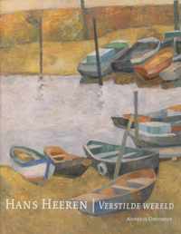 Hans Heeren - Verstilde Wereld