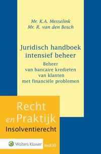 Recht en Praktijk - Insolventierecht INSR10 -   Juridisch handboek intensief beheer