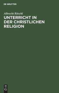 Unterricht in Der Christlichen Religion