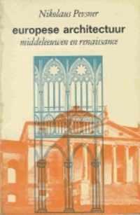 Europese architectuur 1: Middeleeuwen en renaissance