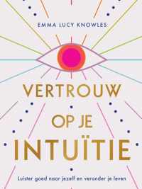 Vertrouw op je intuïtie