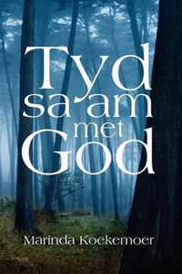 Tyd saam met God