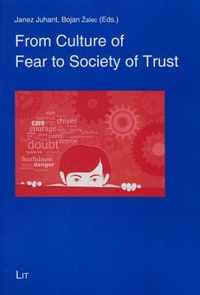 From Culture of Fear to Society of Trust, 17