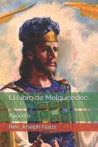 El Libro de Melquisedec.