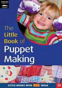 The Little Book of Puppet Making