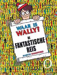 Waar is Wally? - De fantastische reis - Martin Handford - Hardcover (9789002258961)