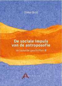 Verzamelde geschriften II -   De sociale impuls van de antroposofie
