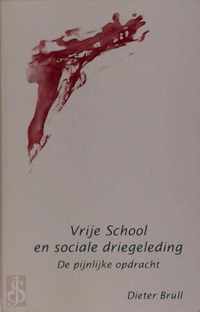 Vrije school en sociale driegeleding