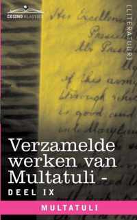 Verzamelde Werken Van Multatuli (in 10 Delen) - Deel IX - Ideen - Zevende Bundel