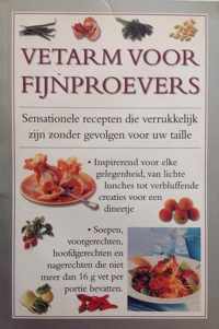 Vetarm voor fijnproevers