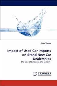 Impact of Used Car Imports on Brand New Car Dealerships