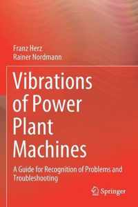 Vibrations of Power Plant Machines