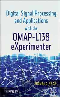 Digital Signal Processing and Applications with the OMAP - L138 eXperimenter