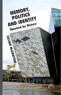 Memory Politics and Identity