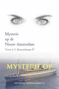 Mysterie op de Nieuw Amsterdam II - Victor A.C. Remouchamps IV - Paperback (9789464187441)
