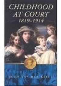 Childhood at Court 1819-1914