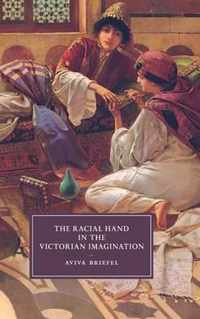 Racial Hand In The Victorian Imagination