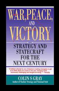 War, Peace, And Victory