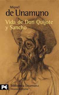 Vida de Don Quijote y Sancho / Life of Don Quixote and Sancho
