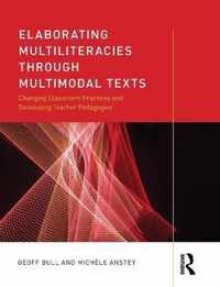 Elaborating Multiliteracies through Multimodal Texts