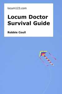 Locum Doctor Survival Guide