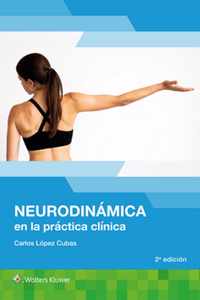 Neurodinámica En La Práctica Clínica