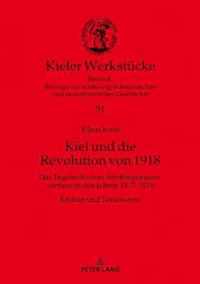 Kiel Und Die Revolution Von 1918