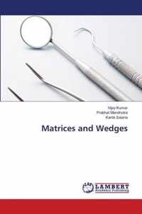 Matrices and Wedges