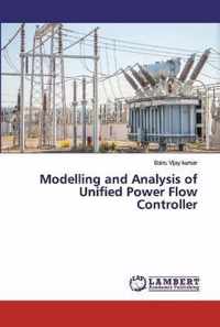 Modelling and Analysis of Unified Power Flow Controller