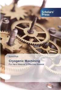 Cryogenic Machining