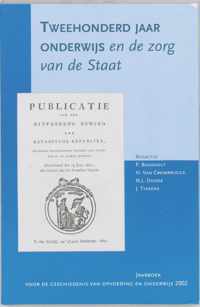 Jaarboek voor de geschiedenis van opvoeding en onderwijs 2002 - Tweehonderd jaar onderwijs en de zorg van de Staat