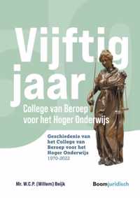 Vijftig jaar College van Beroep voor het Hoger Onderwijs