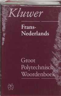 Groot polytechnisch woordenboek Frans-Nederlands