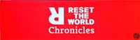 Reset The World Chronicles