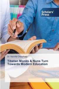 Tibetan Monks & Nuns Turn Towards Modern Education