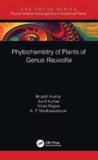 Phytochemistry of Plants of Genus Rauvolfia