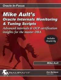 Mike Ault's Oracle Internals Monitoring And Tuning Scripts