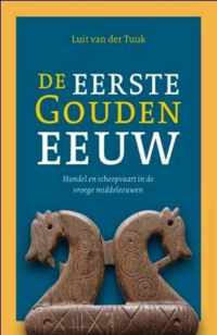 De eerste Gouden Eeuw