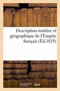 Description Routiere Et Geographique de l'Empire Francais 1819