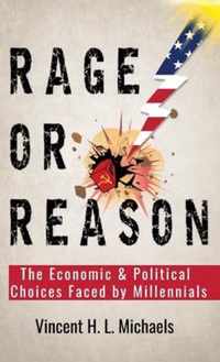 Rage or Reason
