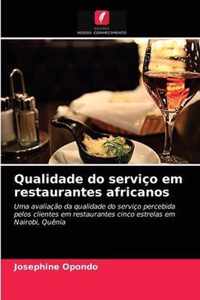 Qualidade do servico em restaurantes africanos