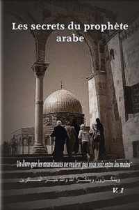 Les secrets du prophete arabe