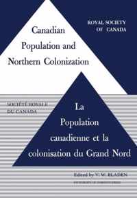 Canadian Population and Northern Colonization