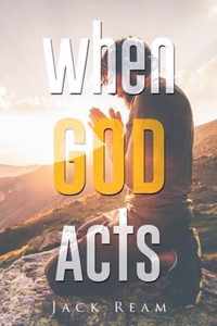 When God Acts