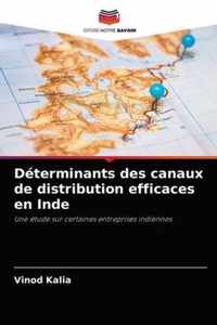 Determinants des canaux de distribution efficaces en Inde