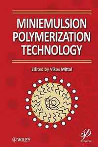 Miniemulsion Polymerization Technology